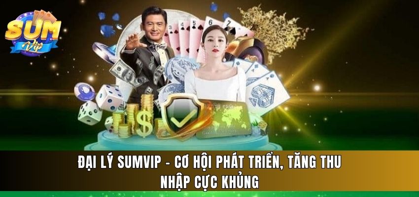 đại lý Sumvip